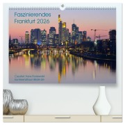 Cover-Bild zum Titel 'Faszinierendes Frankfurt - Impressionen aus der Mainmetropole (hochwertiger Premium Wandkalender 2026 DIN A2 quer), Kunstdruck in Hochglanz' von 'Creativk Hans Rodewald'