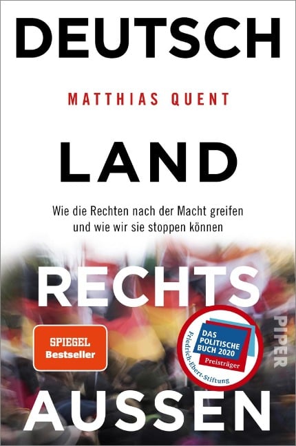 Deutschland rechts außen - Matthias Quent