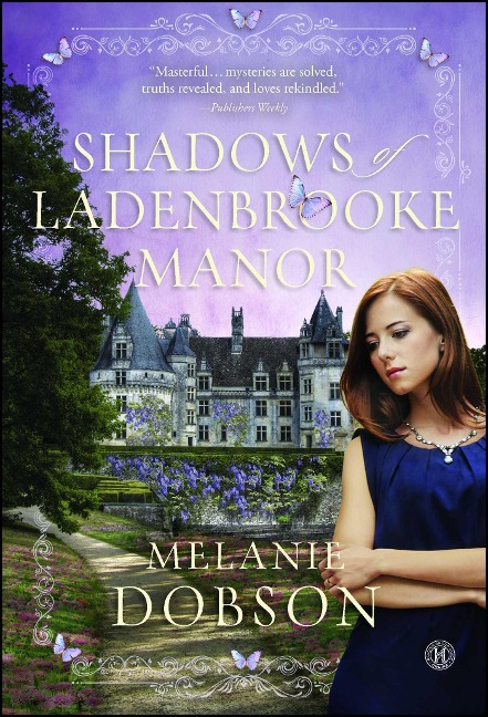 Shadows of Ladenbrooke Manor - Melanie Dobson