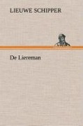 Cover-Bild zum Titel 'De Liereman' von 'Lieuwe Schipper'