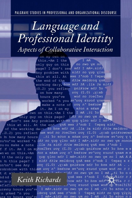 Language and Professional Identity - K. Richards
