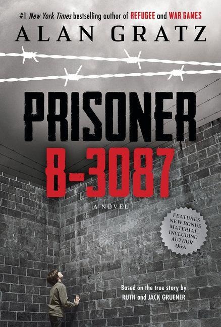 Prisoner B-3087 - Alan Gratz, Jack Gruener, Ruth Gruener