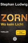 Cover-Bild zum Titel 'Zorn - Wo kein Licht' von 'Stephan Ludwig'