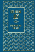 Cover-Bild zum Titel 'Der kleine Hey: Die Kunst der Sprache' von ''
