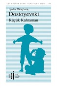 Cover-Bild zum Titel 'Kücük Kahraman' von 'Fyodor Mihaylovic Dostoyevski'