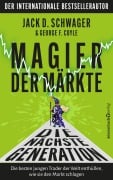 Cover-Bild zum Titel 'Magier der Märkte: Die nächste Generation' von 'Jack D. Schwager, George F. Coyle'