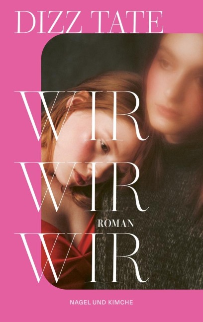 Wir, wir, wir - Dizz Tate