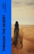 Cover-Bild zum Titel 'Through the Desert' von 'Henryk Sienkiewicz'