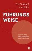 Cover-Bild zum Titel 'Führungsweise' von 'Thomas Härry'