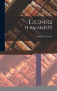 Cover-Bild zum Titel 'Légendes Flamandes' von 'Charles De Coster'