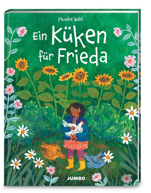 Ein Küken für Frieda - Phoebe Wahl