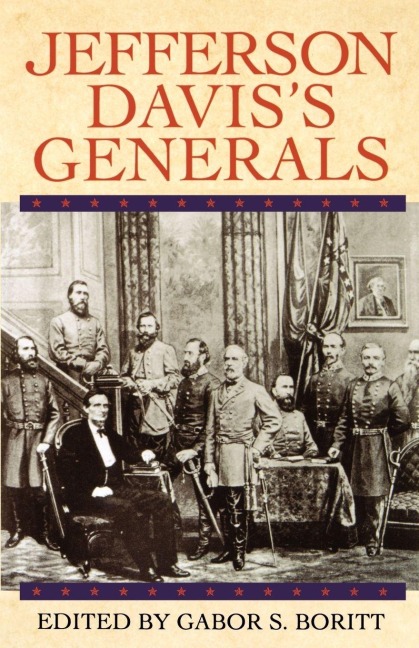 Jefferson Davis's Generals - 