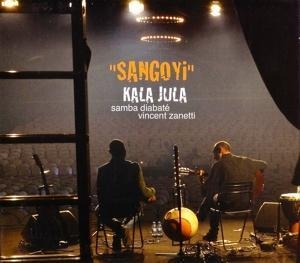 Sangoyi - Kala/Samba Diabate & Vincent Zanetti Jula
