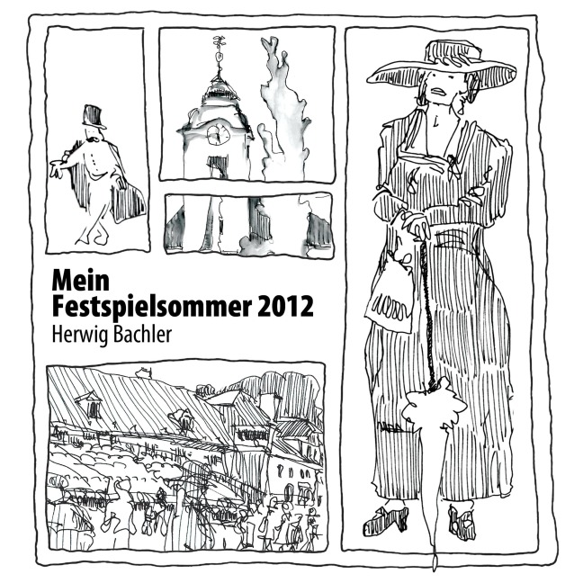 Mein Festspielsommer - Herwig Bachler