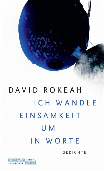 'Ich wandle Einsamkeit um in Worte' - David Rokeah