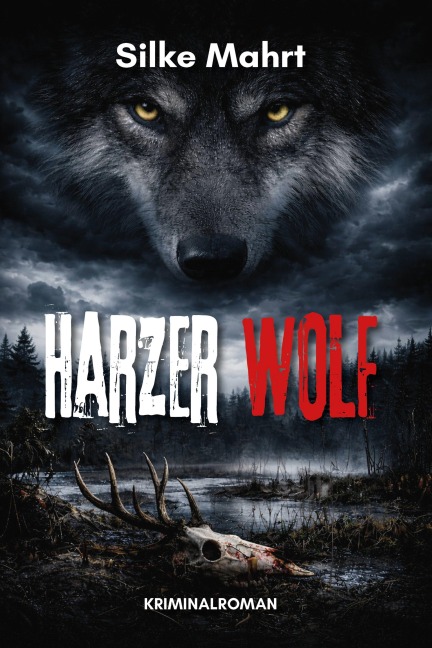 Harzer Wolf - Silke Mahrt