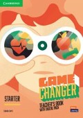 Cover-Bild zum Titel 'Game Changer Starter Teacher's Book with Digital Pack' von 'Simon Cupit'