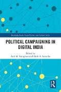 Political Campaigning in Digital India - 