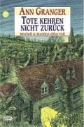 Cover-Bild zum Titel 'Tote kehren nicht zurück' von 'Ann Granger'
