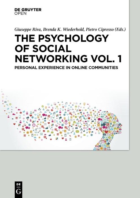 The Psychology of Social Networking Vol.1 - Giuseppe Riva, Brenda K. Wiederhold, Pietro Cipresso