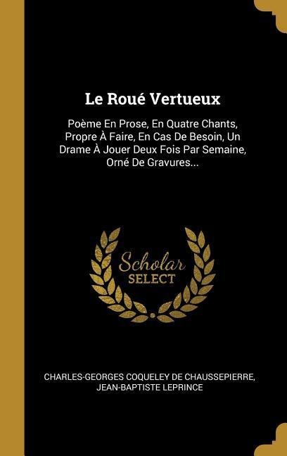 Le Roué Vertueux - Jean-Baptiste Leprince