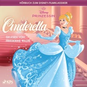Cover-Bild zum Titel 'Cinderella: Das Original Hörbuch zum Disney Filmklassiker' von 'Disney, Melissa Lagonegro'
