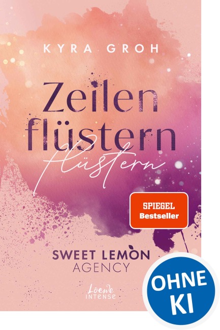 Zeilenflüstern (Sweet Lemon Agency, Band 1) - Kyra Groh