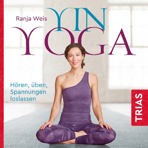 Yin Yoga - Ranja Weis