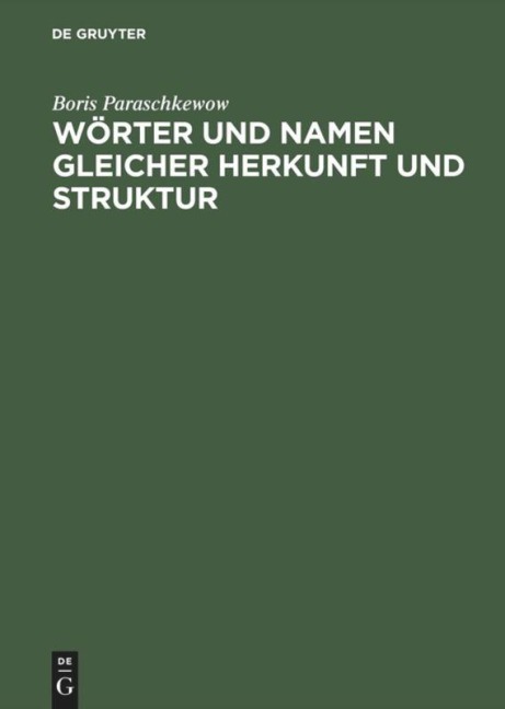 Wörter und Namen gleicher Herkunft und Struktur - Boris Paraschkewow