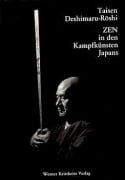 Zen in den Kampfkünsten Japans - Taisen Deshimaru-Roshi