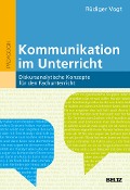 Kommunikation im Unterricht - Rüdiger Vogt