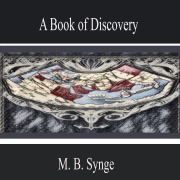 Cover-Bild zum Titel 'A Book of Discovery' von 'M. B. Synge'