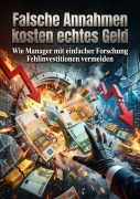 Cover-Bild zum Titel 'Falsche Annahmen kosten echtes Geld' von 'Friedrich Haldenfels'