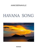 Cover-Bild zum Titel 'Havana Song' von 'Anne Bernaville'