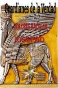 Cover-Bild zum Titel 'Guardianes de la Verdad' von 'Dolores Bacelar, Por El Espíritu Josepho'