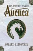 Cover-Bild zum Titel 'Avenea' von 'Robert G. Horváth'