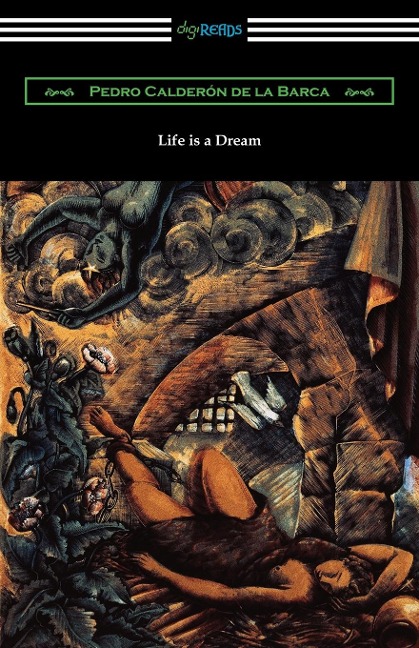 Life is a Dream - Pedro Calderon De La Barca