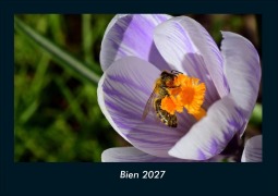 Cover-Bild zum Titel 'Bien 2027 Fotokalender DIN A4' von 'Tobias Schmitt, Kevin Heber'