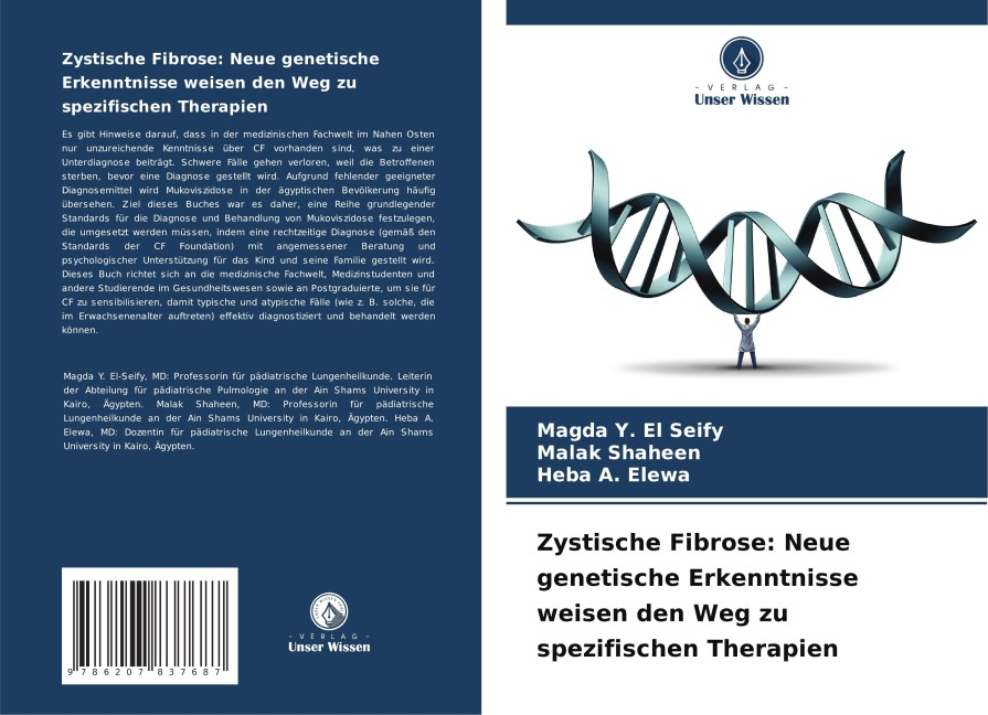 Zystische Fibrose: Neue genetische Erkenntnisse weisen den Weg zu spezifischen Therapien - Magda Y. El Seify, Malak Shaheen, Heba A. Elewa