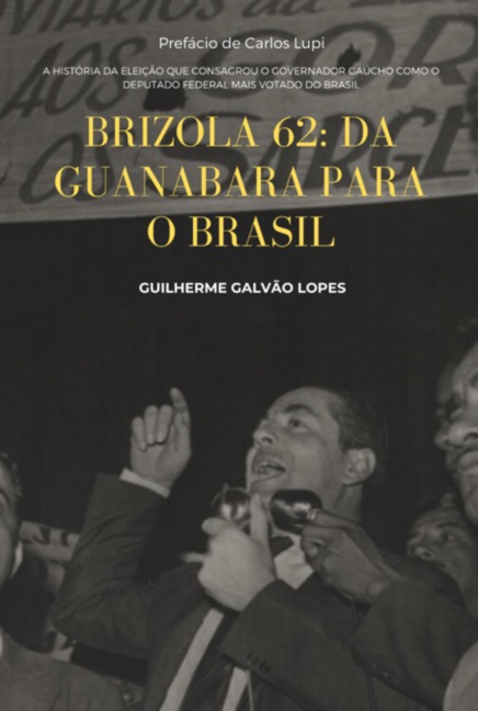 Brizola 62 - Guilherme Esteves Galvão Lopes