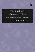 Cover-Bild zum Titel 'The Birth of a Genetics Policy' von 'Joëlle Vailly'