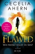 Cover-Bild zum Titel 'Flawed - Wie perfekt willst du sein?' von 'Cecelia Ahern'