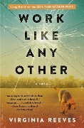 Cover-Bild zum Titel 'Work Like Any Other' von 'Virginia Reeves'