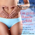 Cover-Bild zum Titel 'Dr. Caroline Neumann: Ein gutes Bauchgefühl. Der Verdauungstrakt' von 'Caroline Neumann'