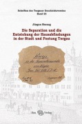 Cover-Bild zum Titel 'Die Separation und die Entstehung der Hausabfindungen in der Stadt und Festung Torgau' von ''