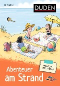 Mein Spiel- und Lernblock 3 - Abenteuer am Strand - Marion Krause