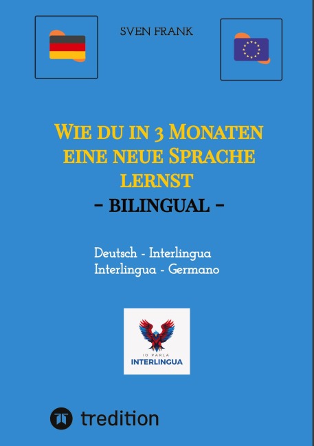 Wie du in 3 Monaten eine neue Sprache lernst - bilingual - Sven Frank