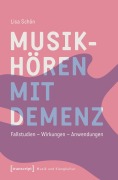 Cover-Bild zum Titel 'Musikhören mit Demenz' von 'Lisa Schön'