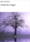 Cover-Bild zum Titel 'Stadt der Engel' von 'Mariia Reiner'