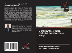 Cover-Bild zum Titel 'Opracowanie taniej techniki oczyszczania wody' von 'Pramod Raghunath Thorat, Nilam Pramod Thorat'
